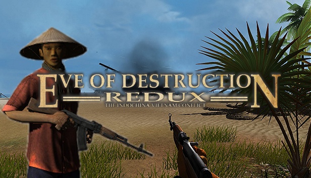 Eve of Destruction - REDUX VIETNAM