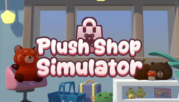 Plush Shop Simulator