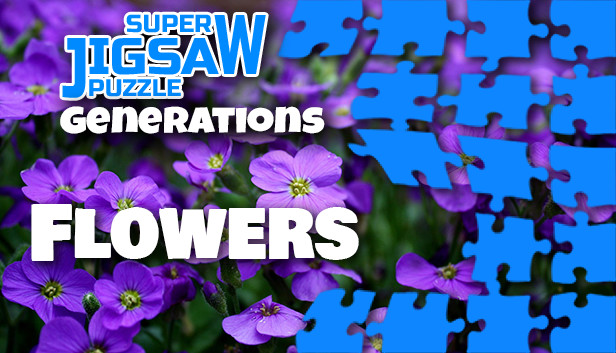 Super Jigsaw Puzzle: Generations - Flowers Puzzles