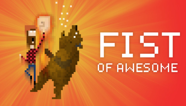 FIST OF AWESOME