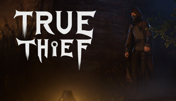 True Thief - Way of Survival