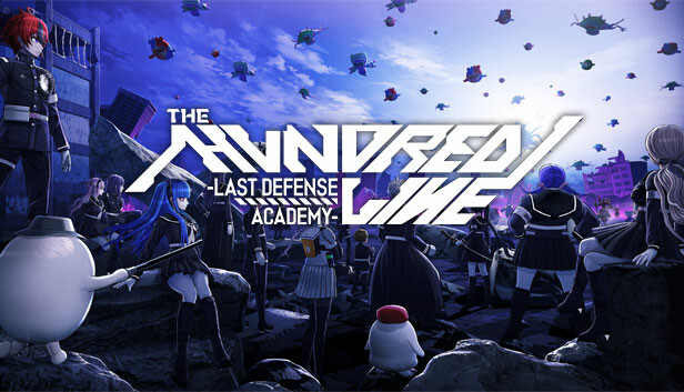 The Hundred Line -Last Defense Academy-