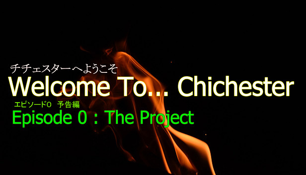 Welcome To... Chichester 0 - Preview : The Project