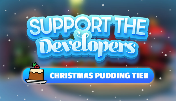 Ho-Ho-Home Invasion: Support The Devs - Christmas Pudding
