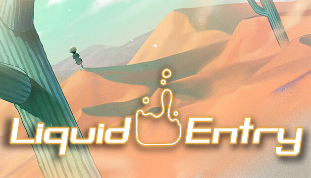 Liquid Entry