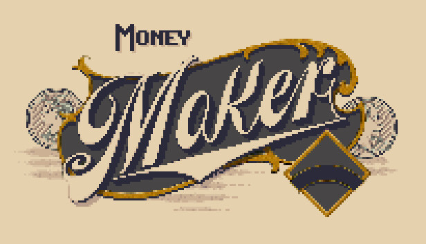 Money Maker
