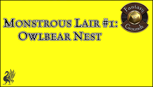 Fantasy Grounds - Monstrous Lair #1 Owlbear Nest (Any Ruleset)