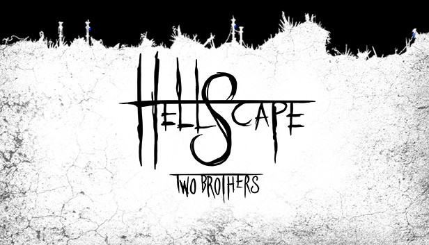 HellScape: Two Brothers