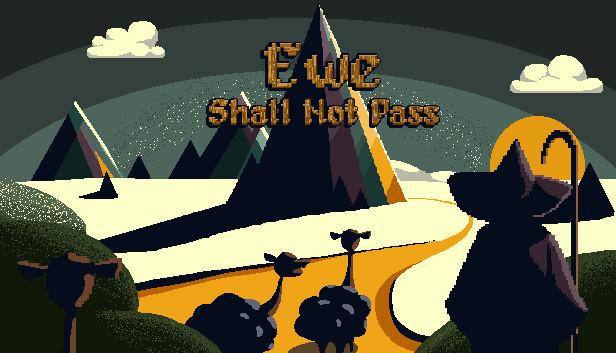 Ewe Shall Not Pass