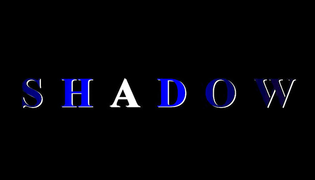 SHADOW
