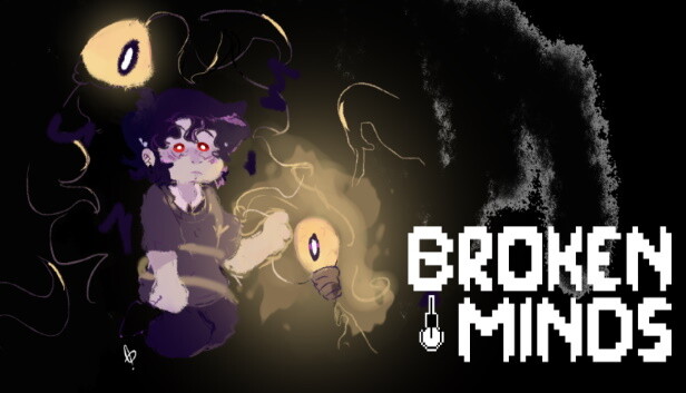 Broken Minds
