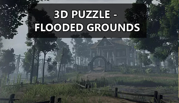 3D PUZZLE - Flooded Grounds