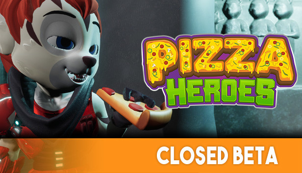 Pizza Heroes (Closed Beta)