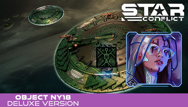 Star Conflict - Object NY18 (Deluxe Edition)
