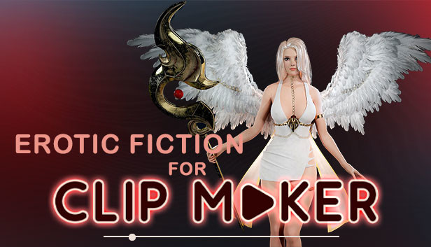 Erotic fiction for Clip maker