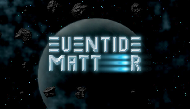 Eventide Matter