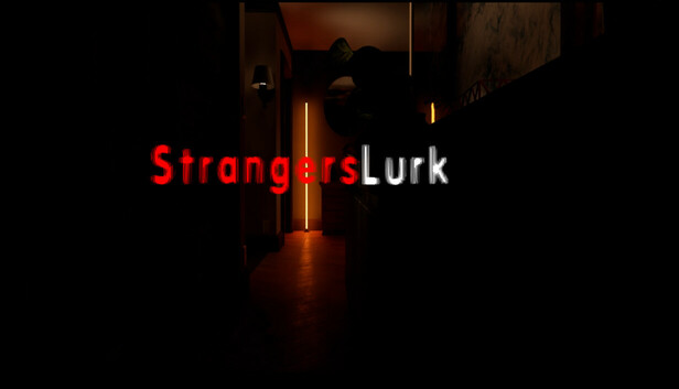 Strangers Lurk
