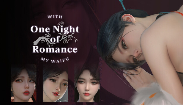 One Night of Romance with my waifu