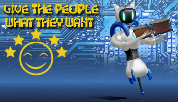 Give the People What They Want