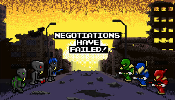 Negotiations Have Failed!