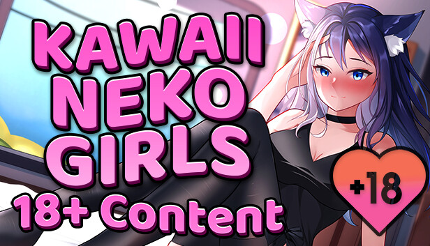 Kawaii Neko Girls - 18+ Adult Only Content