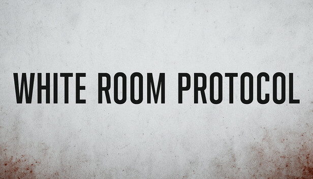 White Room Protocol
