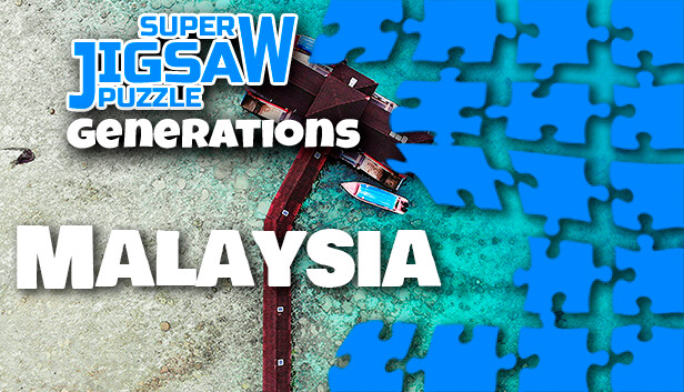 Super Jigsaw Puzzle: Generations - Malaysia