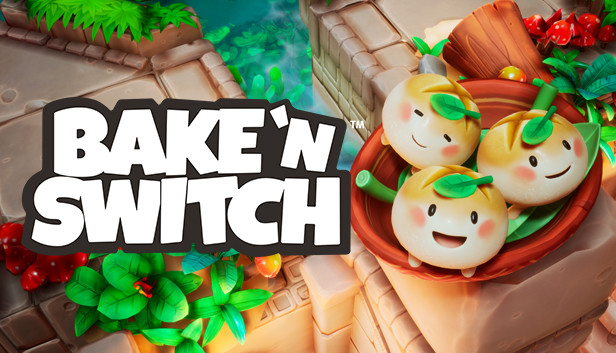 Bake 'n Switch
