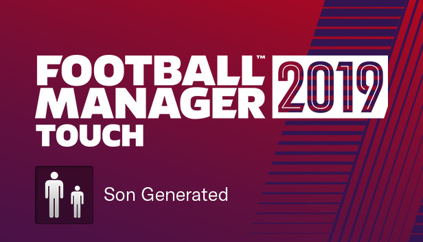 Football Manager 2019 Touch - Son Generated