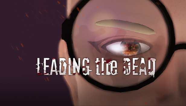 LEADING the DEAD