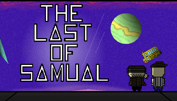 The Last of Samual