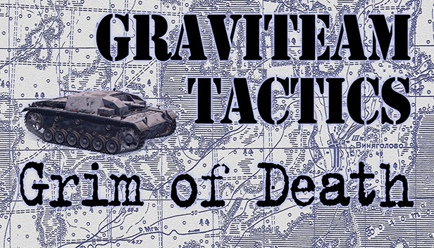 Graviteam Tactics: Grim of Death