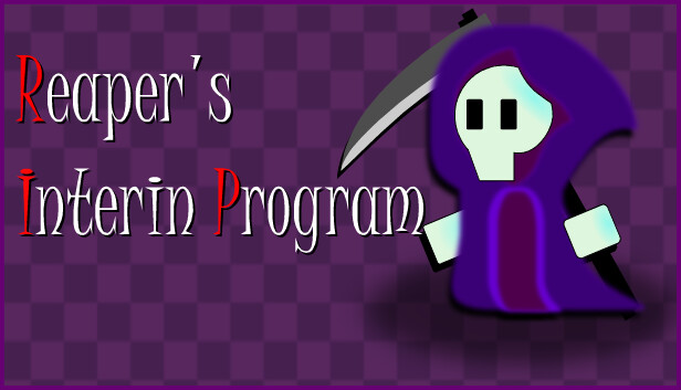 Reaper's Interin Program (R.I.P.)
