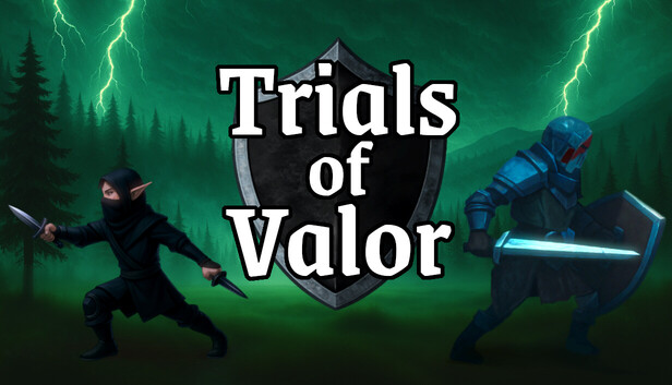 Trials of Valor