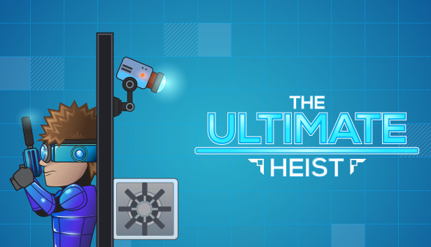 The Ultimate Heist