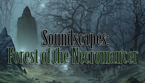 RPG Maker VX Ace - Forest of the Necromancer Soundscapes