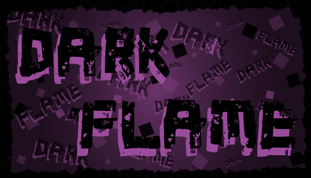 Dark Flame