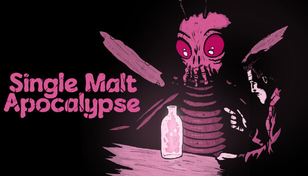 Single Malt Apocalypse