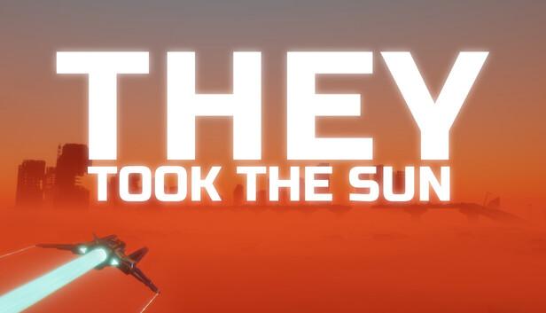 They Took the Sun