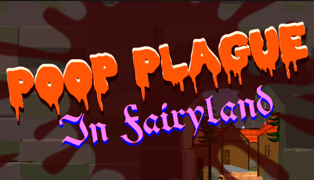 Poop Plague in Fairyland