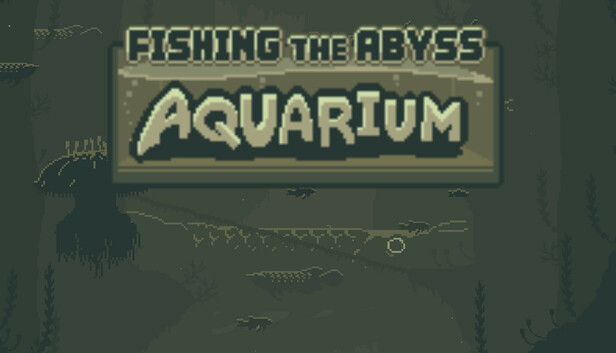 Fishing The Abyss - Aquarium - DLC