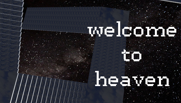 welcome to heaven