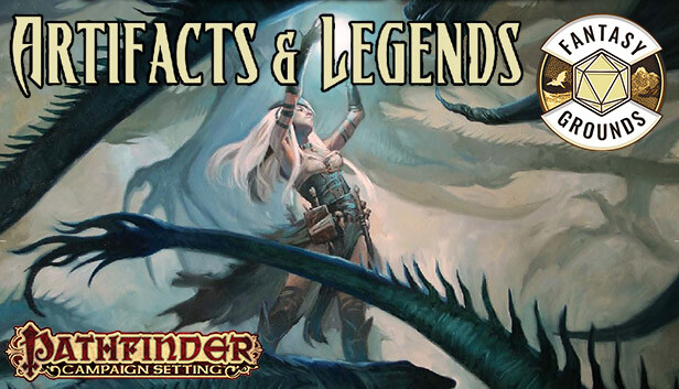 Fantasy Grounds - Pathfinder RPG - Campaign Setting: Artifacts & Legends