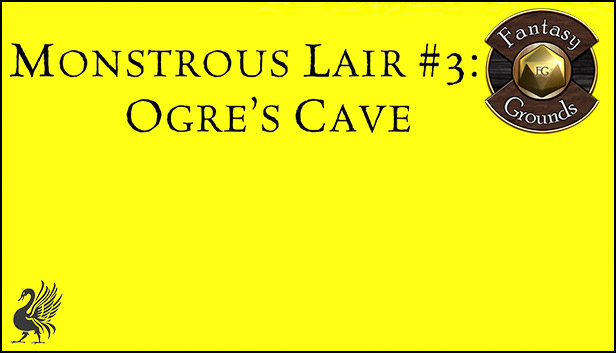 Fantasy Grounds - Monstrous Lair #3: Ogre Cave (Map Pack)