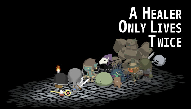 A Healer Only Lives Twice
