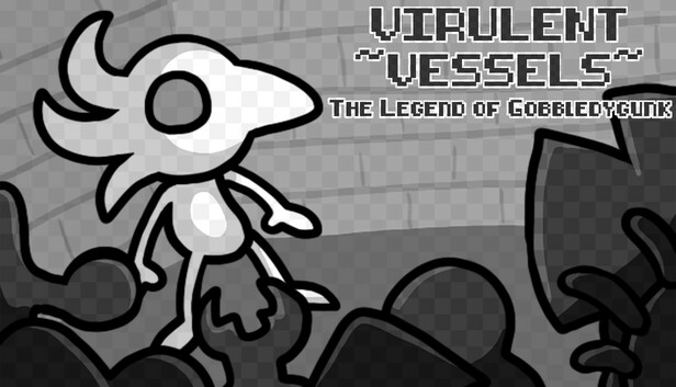 Virulent Vessels: The Legend of Gobbledygunk