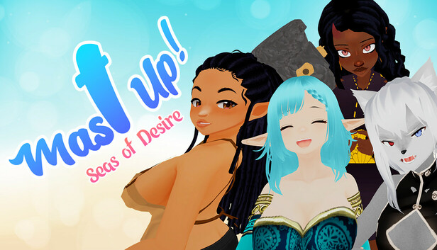 Mast Up! Seas of Desire