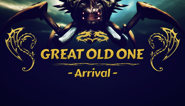 Great Old One - Arrival