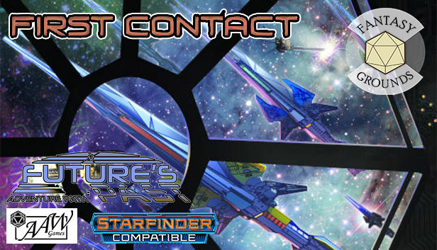 Fantasy Grounds - Future's Past: First Contact (3 of 5)