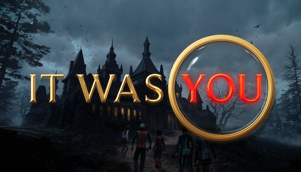 It Was You
